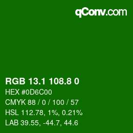 カラーコード: RGB 13.1 108.8 0 | qconv.com