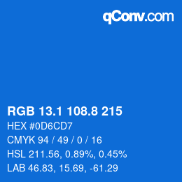 カラーコード: RGB 13.1 108.8 215 | qconv.com