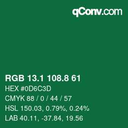 カラーコード: RGB 13.1 108.8 61 | qconv.com