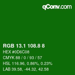 カラーコード: RGB 13.1 108.8 8 | qconv.com