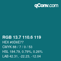 カラーコード: RGB 13.7 110.6 119 | qconv.com