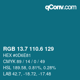 カラーコード: RGB 13.7 110.6 129 | qconv.com