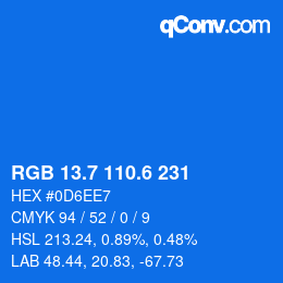カラーコード: RGB 13.7 110.6 231 | qconv.com