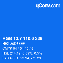 カラーコード: RGB 13.7 110.6 239 | qconv.com