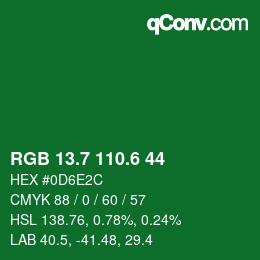 カラーコード: RGB 13.7 110.6 44 | qconv.com