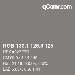カラーコード: RGB 130.1 126.8 125 | qconv.com