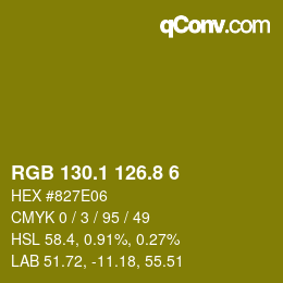 カラーコード: RGB 130.1 126.8 6 | qconv.com