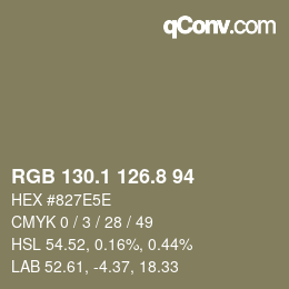 カラーコード: RGB 130.1 126.8 94 | qconv.com