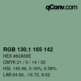 カラーコード: RGB 130.1 165 142 | qconv.com