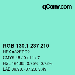 カラーコード: RGB 130.1 237 210 | qconv.com