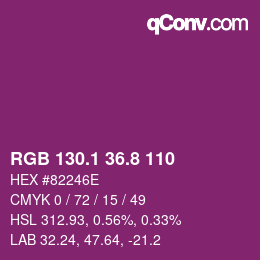カラーコード: RGB 130.1 36.8 110 | qconv.com