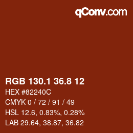 カラーコード: RGB 130.1 36.8 12 | qconv.com