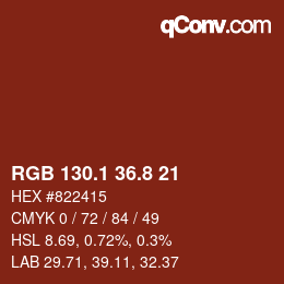 カラーコード: RGB 130.1 36.8 21 | qconv.com