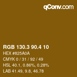 カラーコード: RGB 130.3 90.4 10 | qconv.com