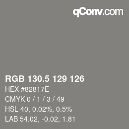 颜色代码: RGB 130.5 129 126 | qconv.com