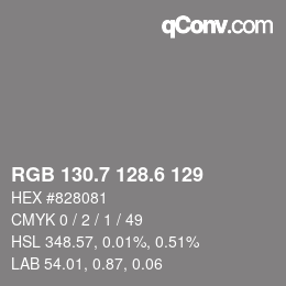 カラーコード: RGB 130.7 128.6 129 | qconv.com
