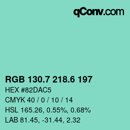 カラーコード: RGB 130.7 218.6 197 | qconv.com