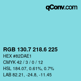 カラーコード: RGB 130.7 218.6 225 | qconv.com