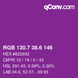 カラーコード: RGB 130.7 38.6 146 | qconv.com