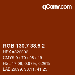 カラーコード: RGB 130.7 38.6 2 | qconv.com