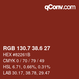 カラーコード: RGB 130.7 38.6 27 | qconv.com
