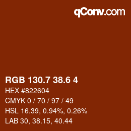 カラーコード: RGB 130.7 38.6 4 | qconv.com