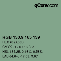 カラーコード: RGB 130.9 165 139 | qconv.com