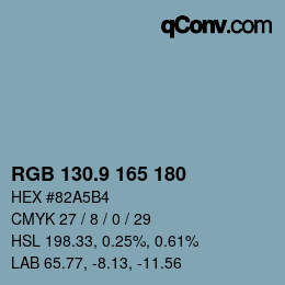 カラーコード: RGB 130.9 165 180 | qconv.com