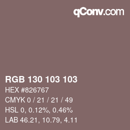 Color code: RGB 130 103 103 | qconv.com