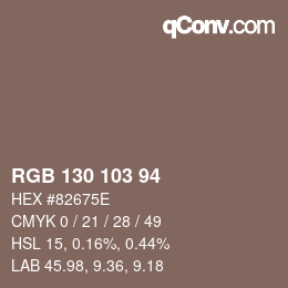 Color code: RGB 130 103 94 | qconv.com