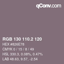 カラーコード: RGB 130 110.2 120 | qconv.com