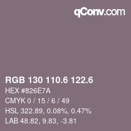 カラーコード: RGB 130 110.6 122.6 | qconv.com