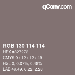Farbcode: RGB 130 114 114 | qconv.com