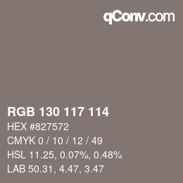 Color code: RGB 130 117 114 | qconv.com