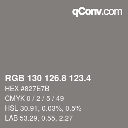 カラーコード: RGB 130 126.8 123.4 | qconv.com