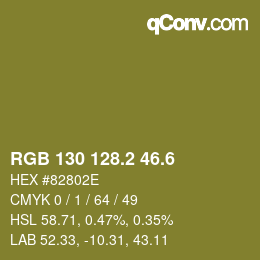 カラーコード: RGB 130 128.2 46.6 | qconv.com