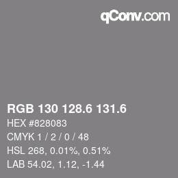 カラーコード: RGB 130 128.6 131.6 | qconv.com