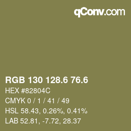 カラーコード: RGB 130 128.6 76.6 | qconv.com