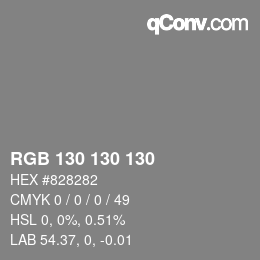 カラーコード: RGB 130 130 130 | qconv.com