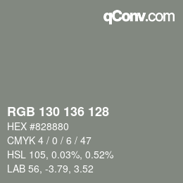Color code: RGB 130 136 128 | qconv.com