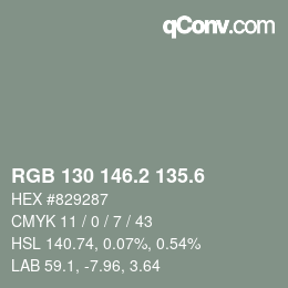 カラーコード: RGB 130 146.2 135.6 | qconv.com