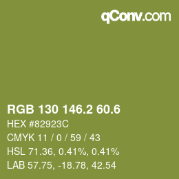 カラーコード: RGB 130 146.2 60.6 | qconv.com