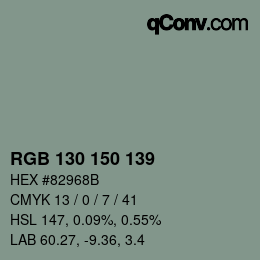 Farbcode: RGB 130 150 139 | qconv.com