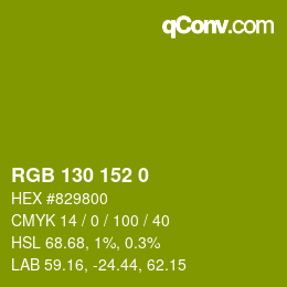 カラーコード: RGB 130 152 0 | qconv.com