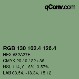 カラーコード: RGB 130 162.4 126.4 | qconv.com