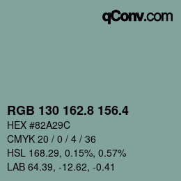 カラーコード: RGB 130 162.8 156.4 | qconv.com