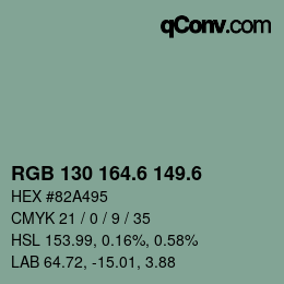 カラーコード: RGB 130 164.6 149.6 | qconv.com