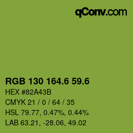 カラーコード: RGB 130 164.6 59.6 | qconv.com