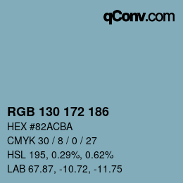 Color code: RGB 130 172 186 | qconv.com