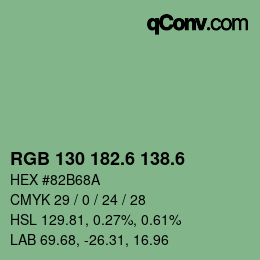 カラーコード: RGB 130 182.6 138.6 | qconv.com